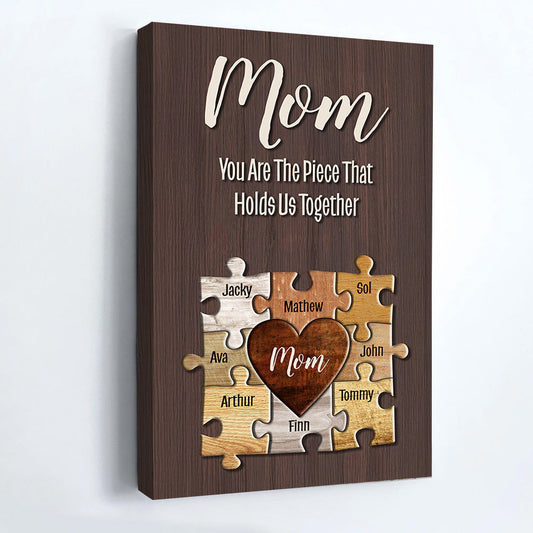 Personalized Mom Canvas: 'The Piece That Holds Us Together' Family Art