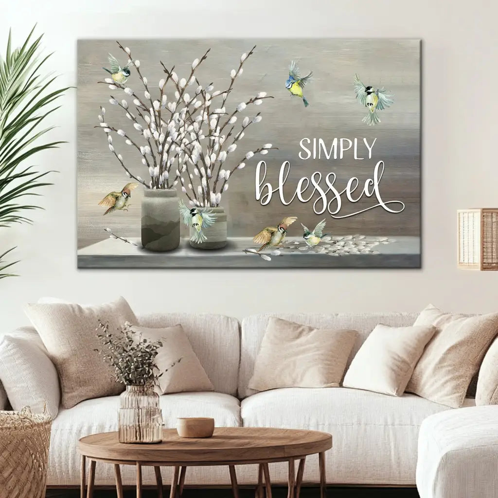 Christian wall art canvas: Simply Blessed. Inspirational faith-based decor for a warm and joyful home.