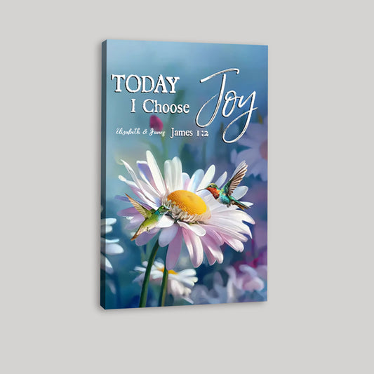Today I Choose Joy - Personalised Custom Hummingbird With Daisies Wall Art Canvas / Poster