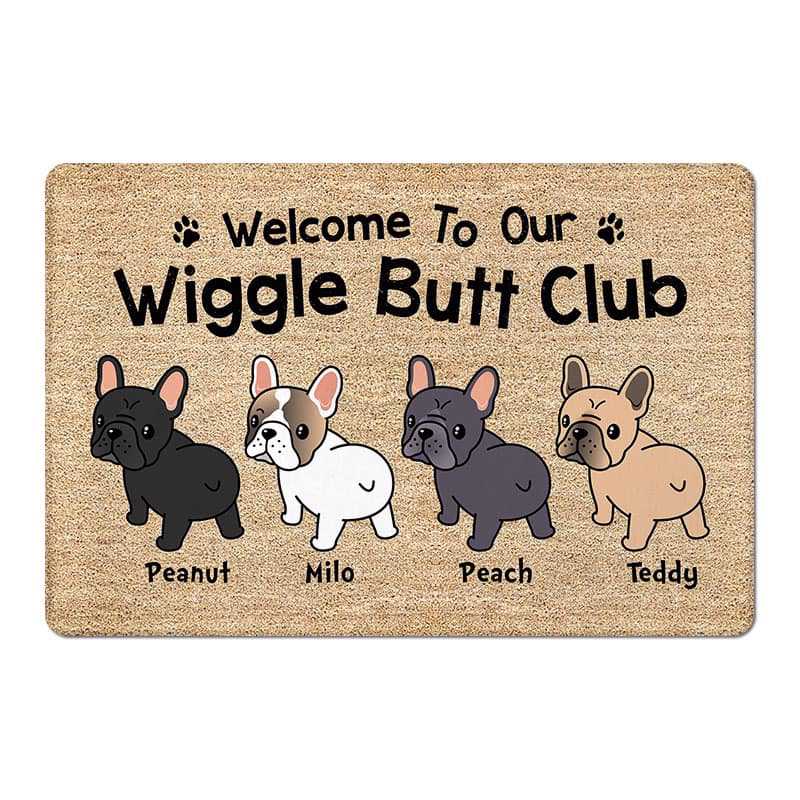 Welcome To Our Wiggle Butt Club - Personalized Dog Doormat