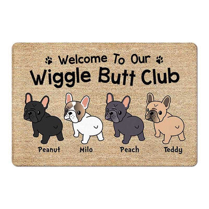 Welcome To Our Wiggle Butt Club - Personalized Dog Doormat