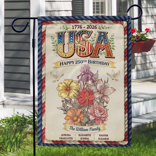 America 250th Birthday - Personalized Birth Flowers Garden Flag