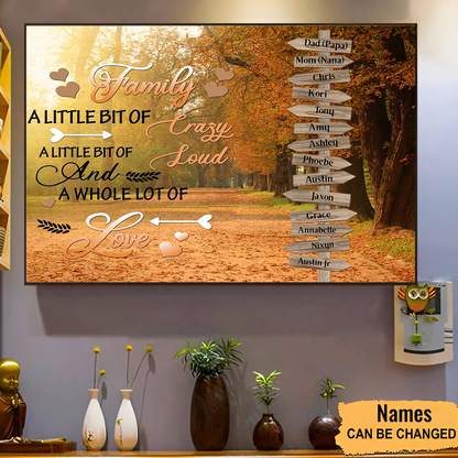 “A Little Bit of Crazy” - Personalized Family Canvas / Poster