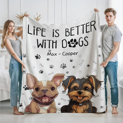 GeckoCustom Life Is Better With Dog Blanket For Dog Lover TH10 892435