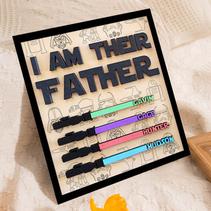 Plaque material and size view - I Am Their Father Sign