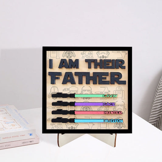 I Am Their Father Sign for Dad with personalized design details for meaningful gifting