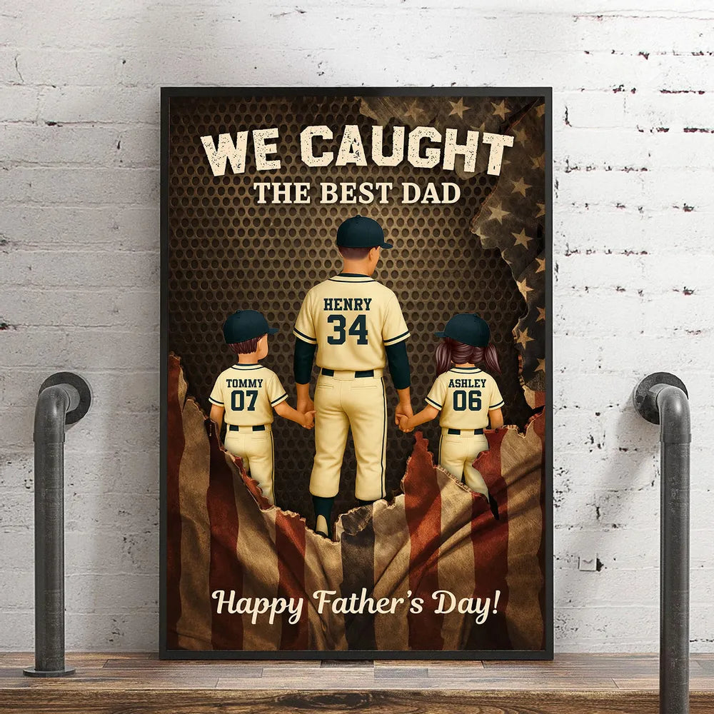 We Caught the Best Dad Personalized Baseball Flag Poster / Canvas - Custom Gift for Father & Husband