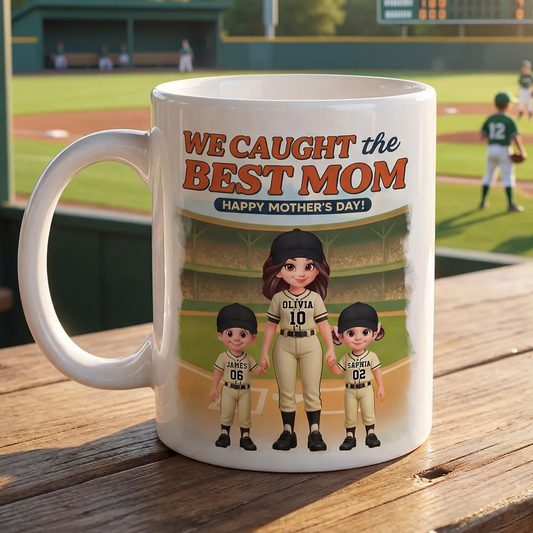 “We Caught The Best Mom” Baseball Mug - Personalized Mother’s Day Gift for Baseball Mom