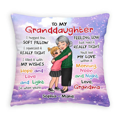 To My Granddaughter: A Hug of Love - Personalized Comfort Pillow