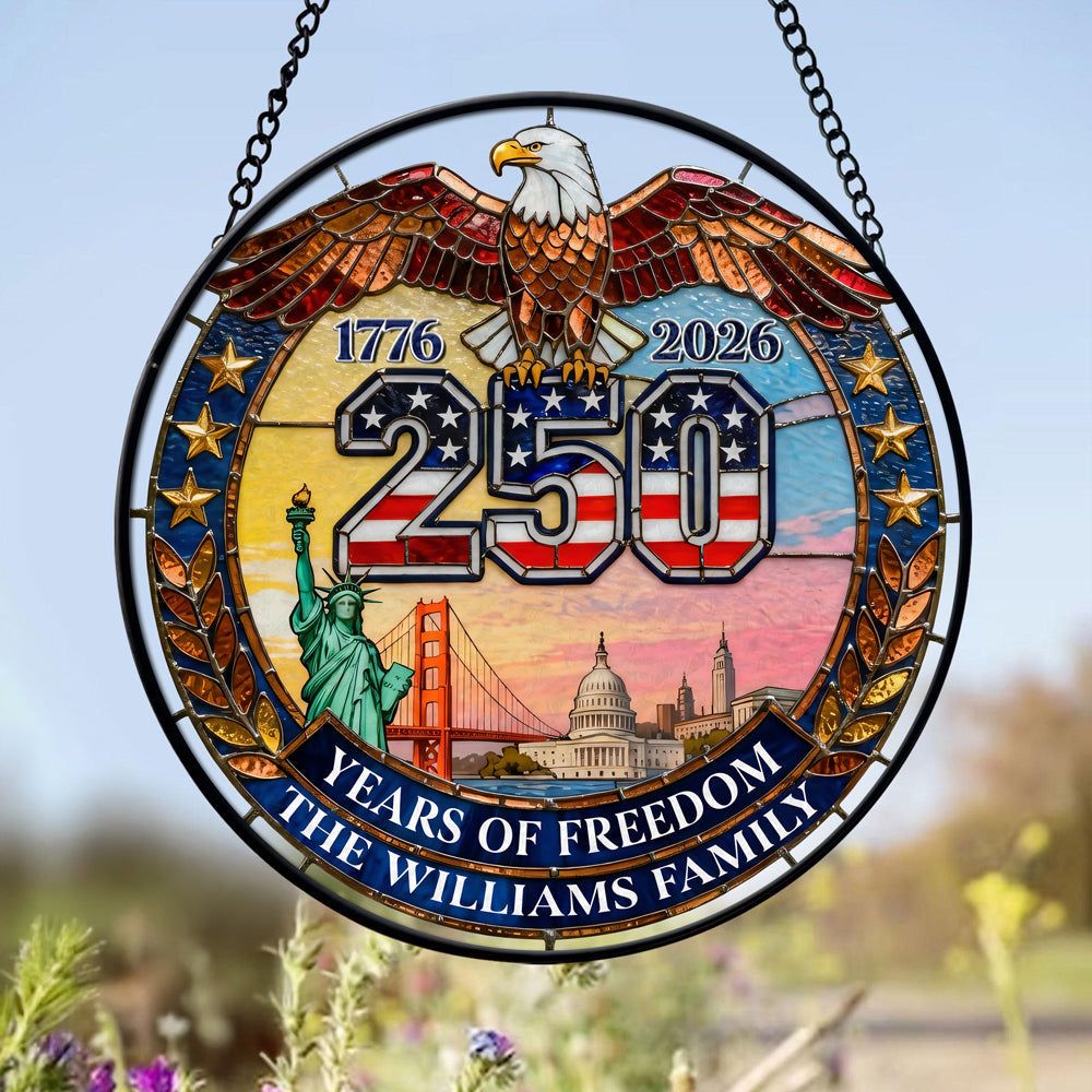 American Eagle 250 Years Of Freedom - Personalized Custom Family Name Stained Glass Suncatcher
