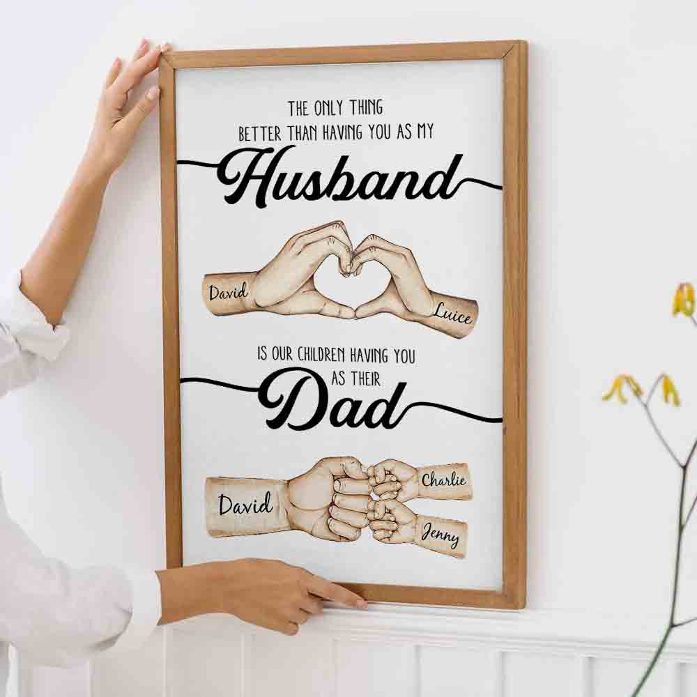 “The Only Thing Better Than You” Hands Canvas / Poster - Personalized Father’s Day Gift
