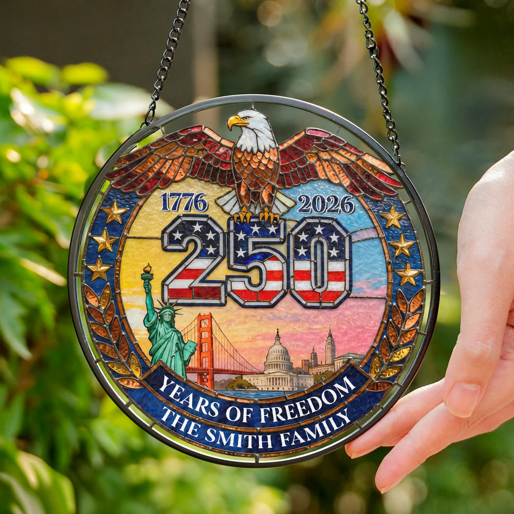 American Eagle 250 Years Of Freedom - Personalized Custom Family Name Stained Glass Suncatcher