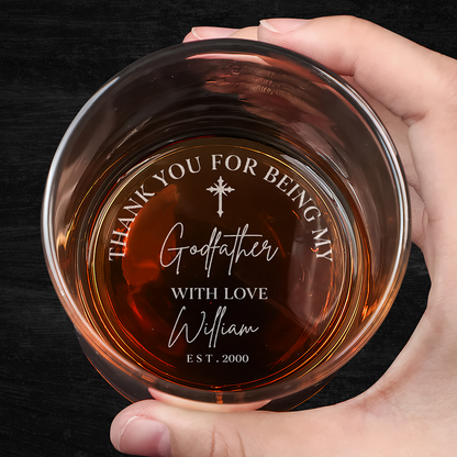 Thank You For Being My Godfather - Personalized Engraved Whiskey Glass