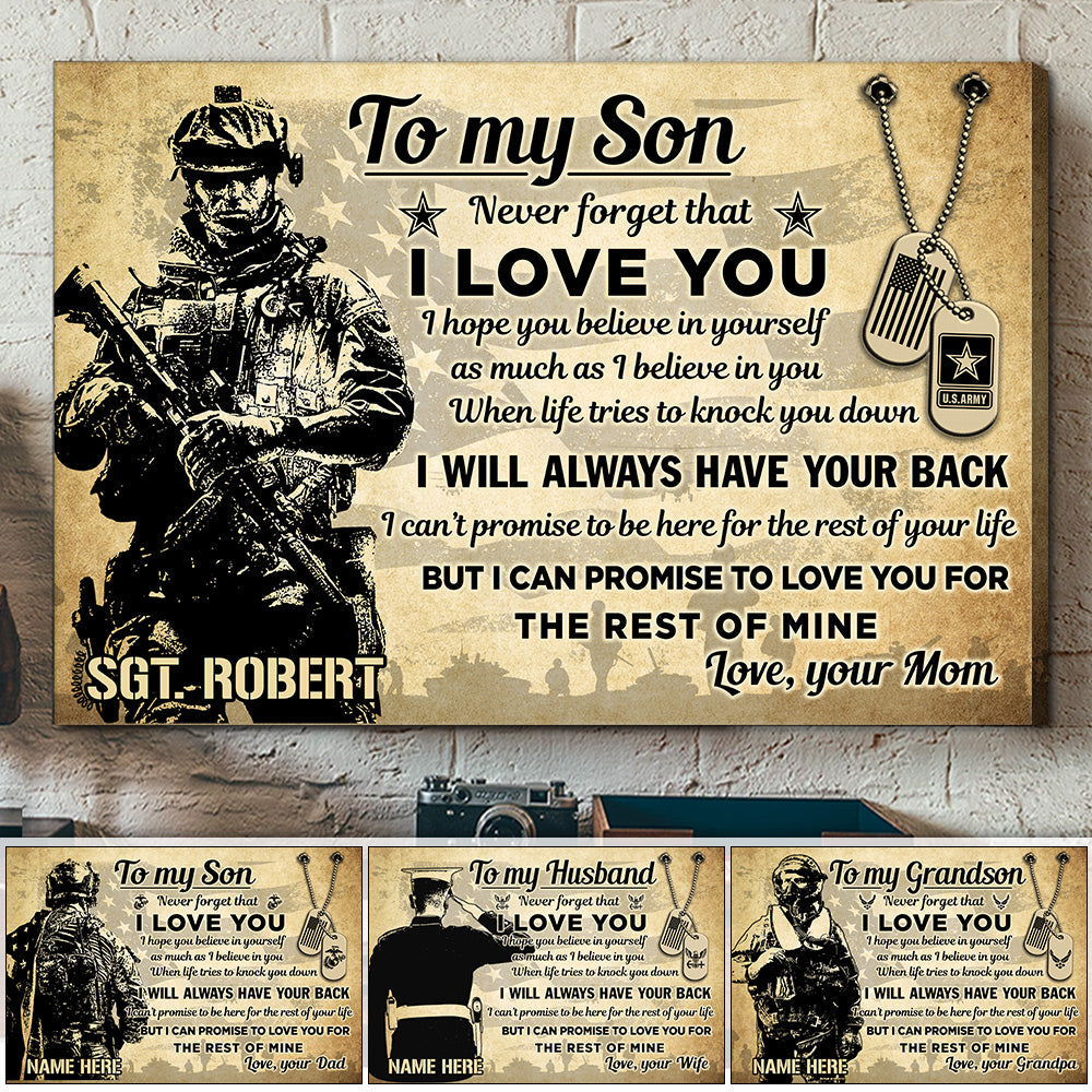 To My Son, My Soldier: Never Forget That I Love You - Personalized Custom Poster / Canvas