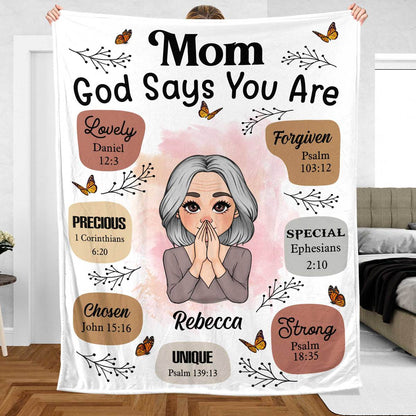 Mom, God Says You Are - Personalized Blanket - Meaningful Gift For Birthday - PRINTS10