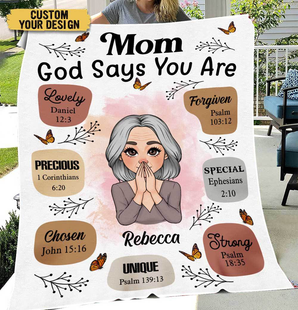Mom, God Says You Are - Personalized Blanket - Meaningful Gift For Birthday - PRINTS10