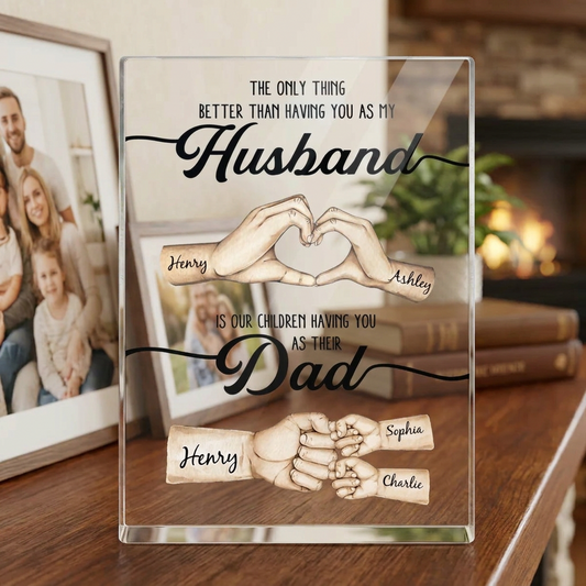 Personalized Husband Dad Acrylic Plaque for Husband with personalized design details for meaningful gifting