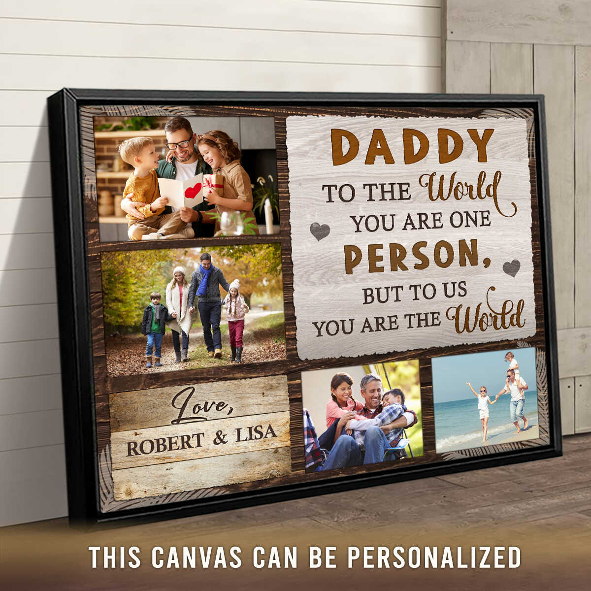 Daddy You Are the World - Personalized Custom Photo Canvas / Poster