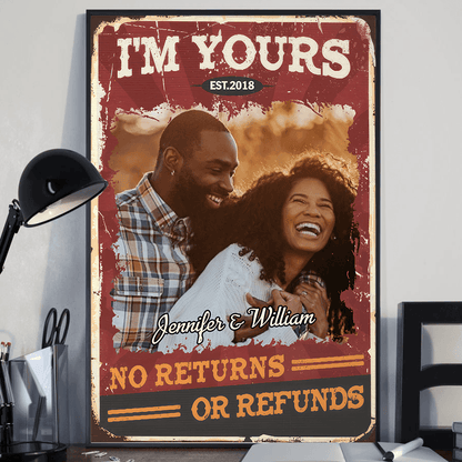 [Photo Inserted] I'm Yours No Returns Or Refunds - Personalized Vertical Poster - Valentine Gift For Black Couples, Husband Wife, Black Women, Black Men - Suzitee Store