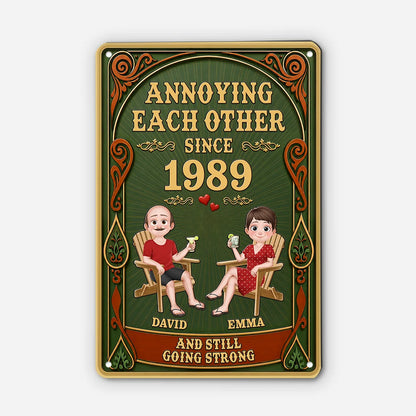 "Annoying Each Other Since" Personalized Couple Metal Sign - Custom Anniversary Gift