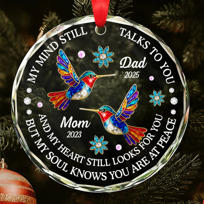 My Mind Still Talks To You Personalized Memorial Circle Glass Ornament - Custom Remembrance Keepsake Gift for Family