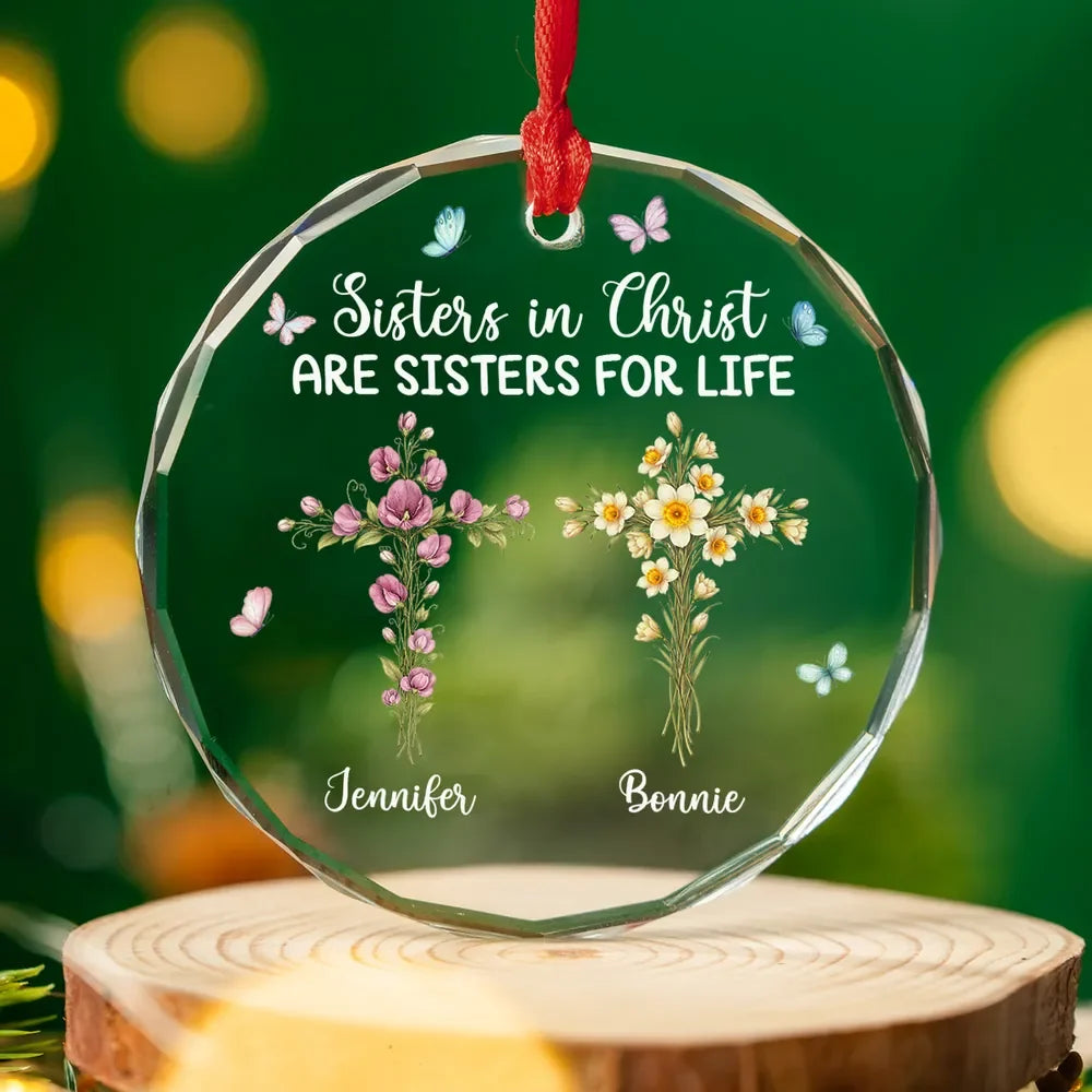 Sisters In Christ Are Sisters For Life - Personalized Crystal Ornament - Christmas Gift For Sisters, Besties 125e969b-7da9-4d58-91d1-bf2587554334-banner-3_converted.png
