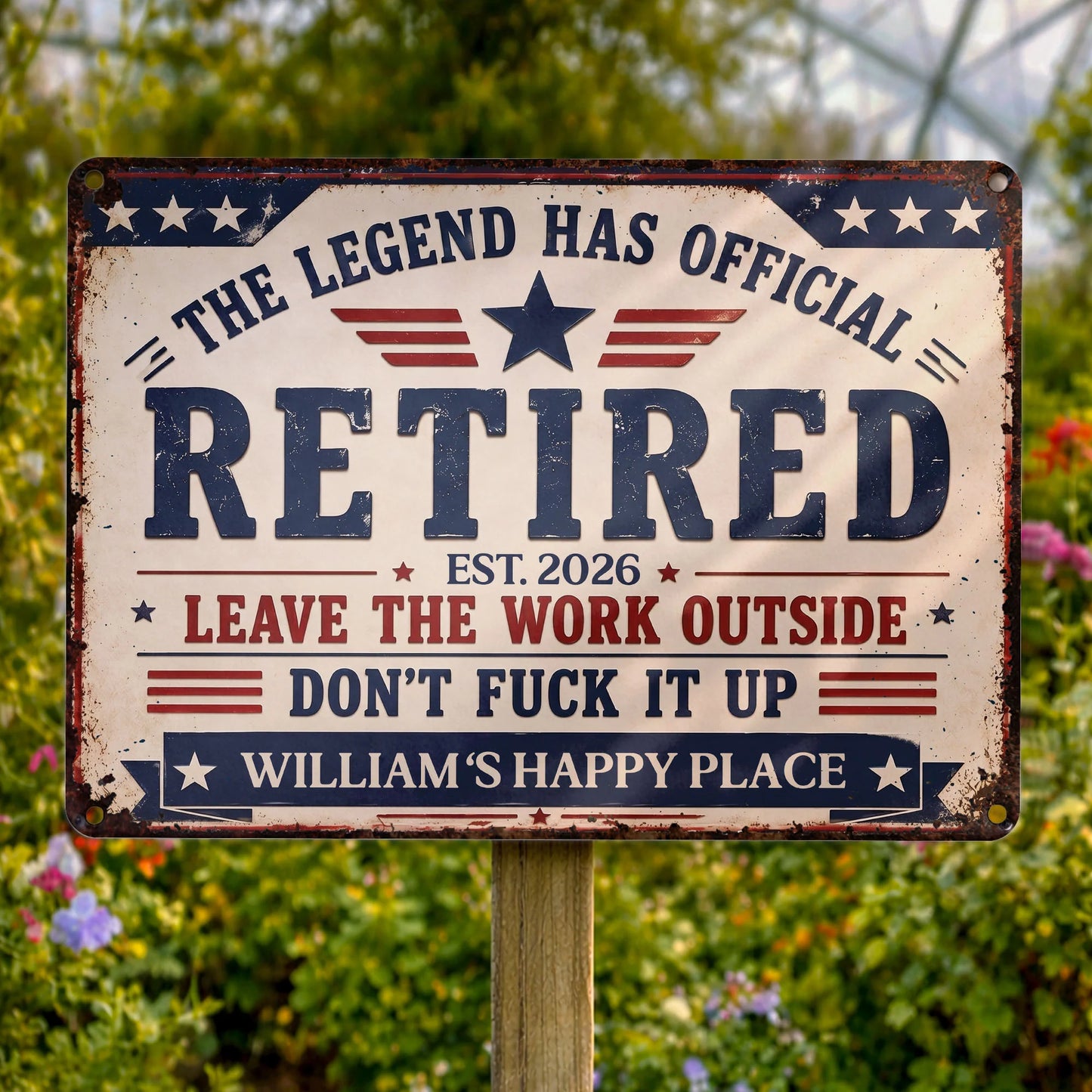 Custom retirement metal sign with stars and stripes reading The Legend Has Official Retired on a wooden fence image 7