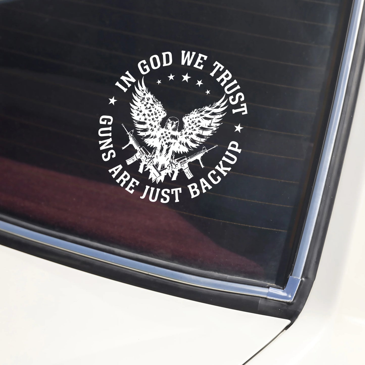 In God We Trust Guns Are Just Backup - Custom Patriotic Eagle Car Decal Sticker