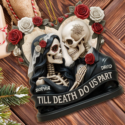 Till death do us part ornament featuring custom skeleton couple for anniversary gift