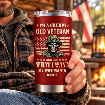 I'm a Grumpy Old Veteran Personalized Tumbler - Custom Birthday and Veterans Day Gift for Husbands