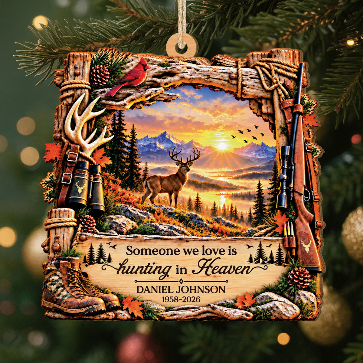 "Someone We Love Is Hunting In Heaven" Personalized Wooden Ornament - Custom Memorial Gift
