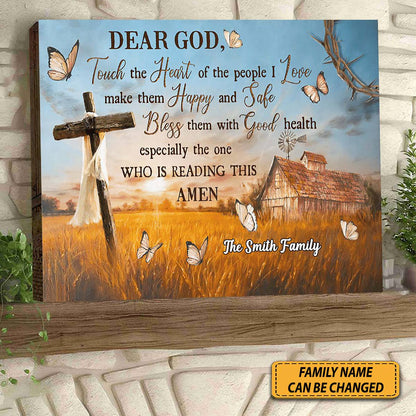 "Dear God Touch The Heart Of The People I Love" - Personalized Christian Canvas / Poster Wall Art For Family Home