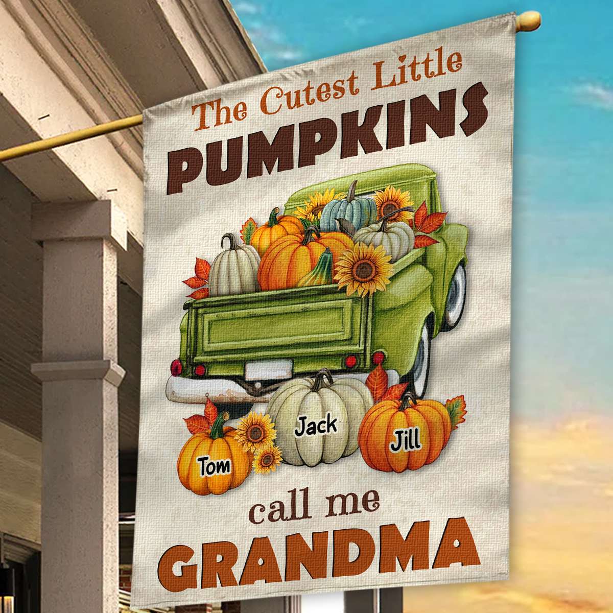 Cutest Little Pumpkins Call Me Grandma - Personalized Garden Flag Fall Decor