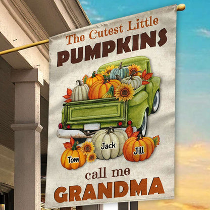 Cutest Little Pumpkins Call Me Grandma - Personalized Garden Flag Fall Decor