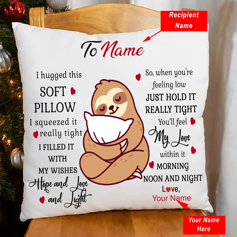 "I Hugged This Soft Pillow Sloth" Personalized Pillow - Keepsake for Grandkids