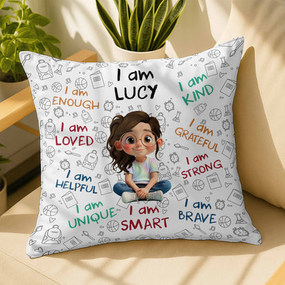 I Am Enough Loved Brave Custom Kids Affirmation Pillow - Personalized Gift for Girls