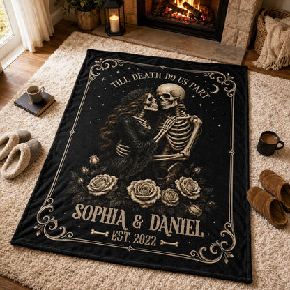 Till Death Do Us Part Skeleton Blanket - Personalized Gothic Couple Gift for Halloween & Anniversary
