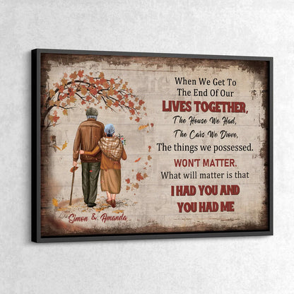 When We Get To The End Of Our Lives - Personalized Couple Canvas / Poster Art for Wife & Husband