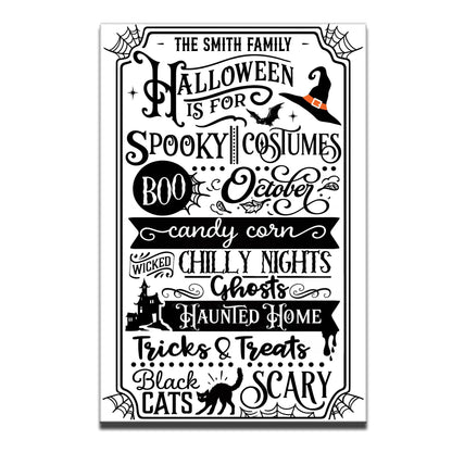 Halloween Is For Spooky Costumes - Personalized Family Canvas / Poster Wall Art Decor