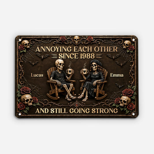 "Annoying Each Other Since" Skeleton Couple Metal Sign - Personalized Anniversary Decor Gift for Couples