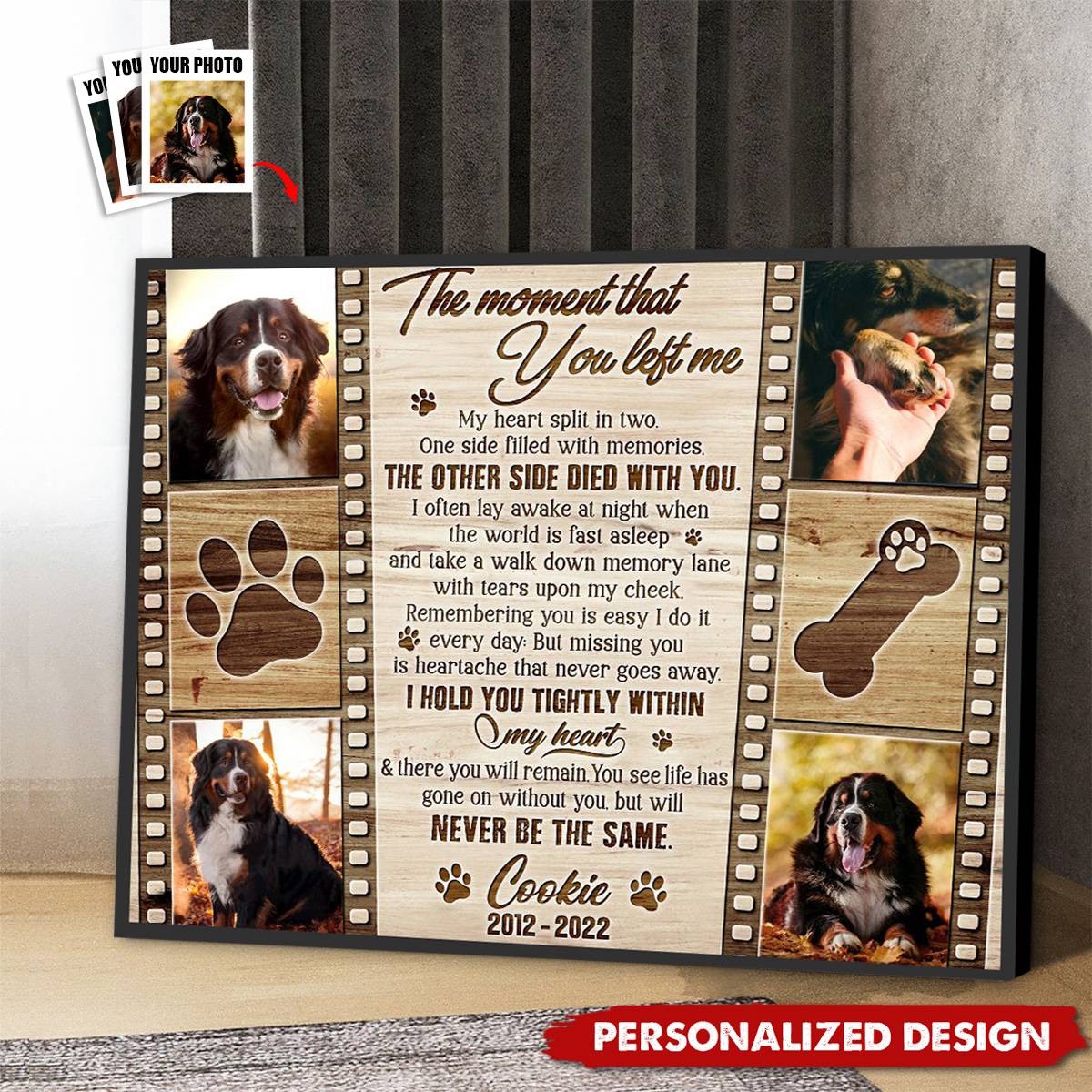 "The Moment That You Left Me" Personalized Canvas / Poster - Custom Dog Photo Memorial Gift for Pet Loss