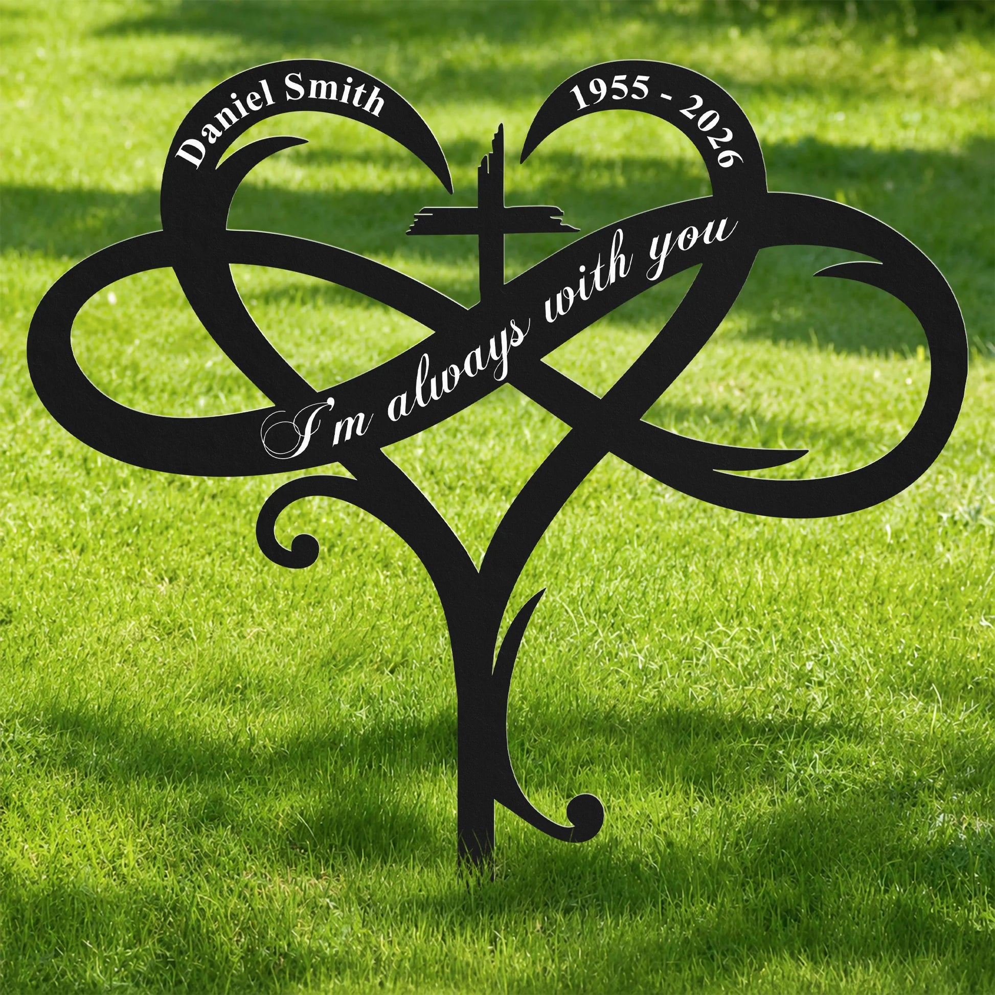 "I'm Always With You" Personalized Memorial Metal Garden Stake - Custom Infinity Heart Cross Remembrance Gift