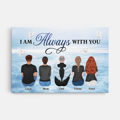 I Am Always With You Personalized Memorial Canvas / Poster - Custom Remembrance Gift for Loss of Loved One