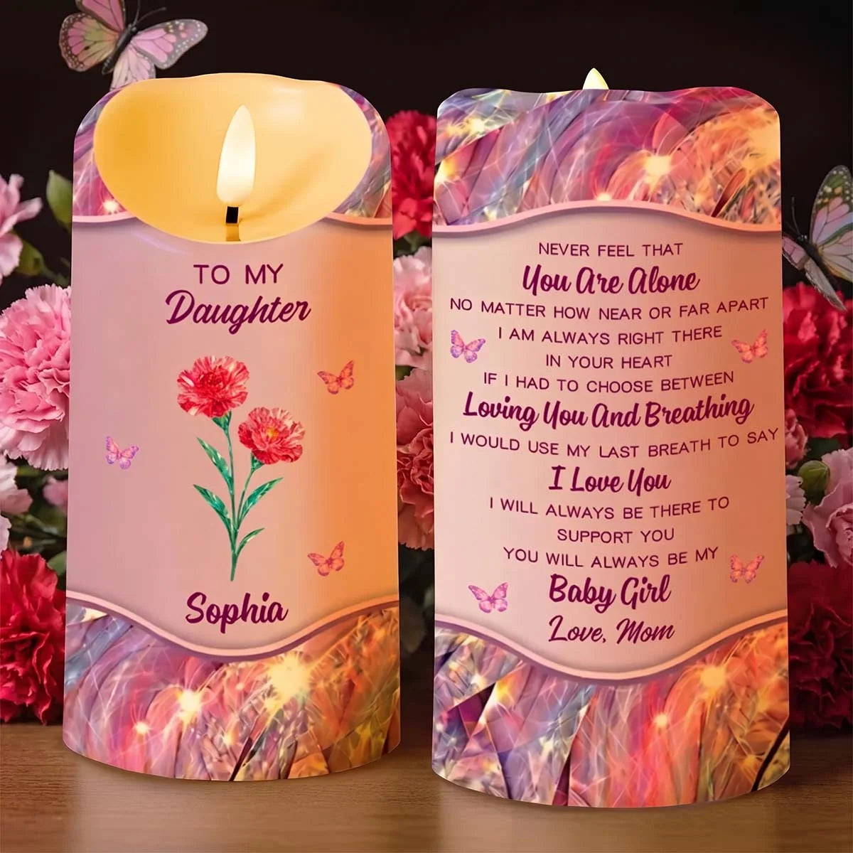 Never Feel That You Are Alone Personalized LED Candle - Custom Birth Flower Birthday Keepsake from Mom & Daughter