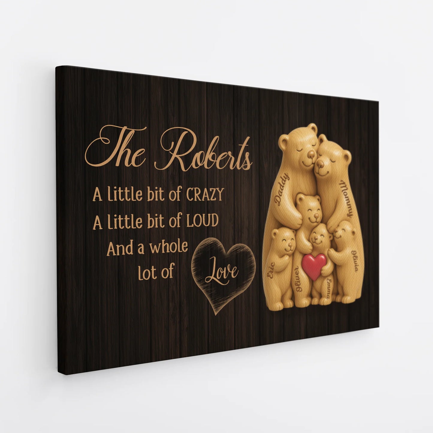 A Little Bit of Loud A Whole Lot of Love - Custom Bear Family Canvas / Poster