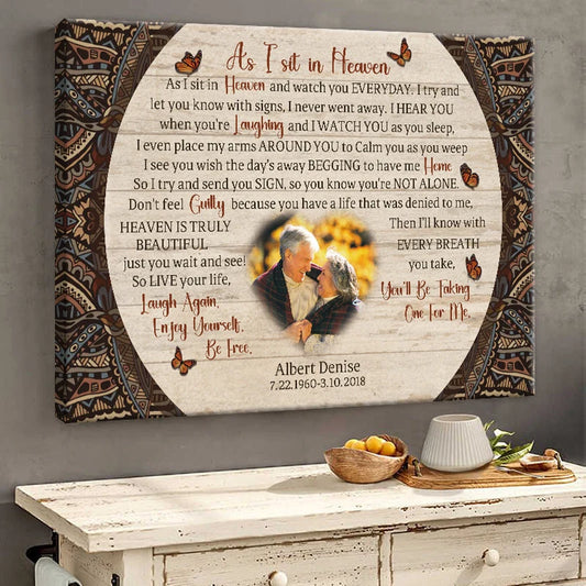 As I Sit In Heaven Custom Photo Memorial Canvas / Poster - Personalized Sympathy Wall Art Gift Keepsake For Family