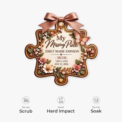 My Missing Piece Ornament Personalized In Loving Memory Keepsake - Memorial Remembrance Gift for Family