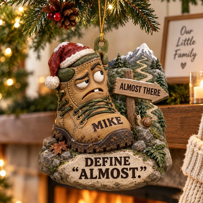"Define Almost" Personalized Hiking Boots Christmas Ornament - Funny Hiker Gift for Outdoor Lovers
