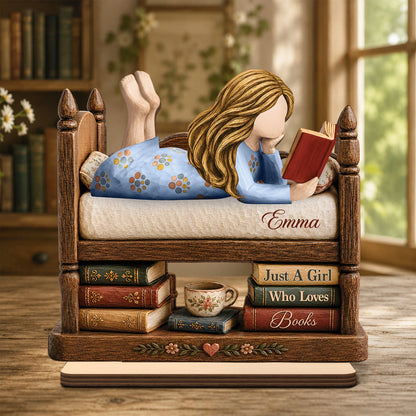 Just A Girl Who Loves Books - Personalized Wooden Plaque for Best Friends & Book Lovers
