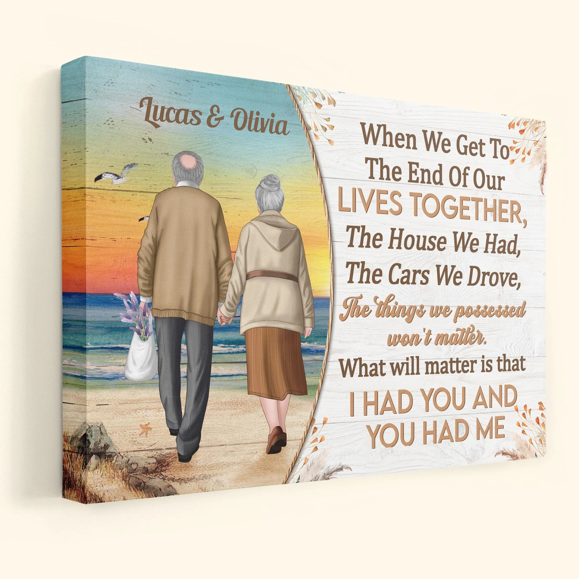 "When We Get To The End Of Our Lives" Personalized Canvas / Poster - Custom Anniversary Keepsake Wall Art for Couples